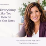 Illustration of Katherine Jewett seated beside a notebook, with the title “When Everything Feels Like Too Much: How to Choose the Next Step.”
